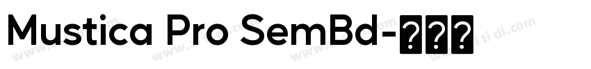 Mustica Pro SemBd字体转换